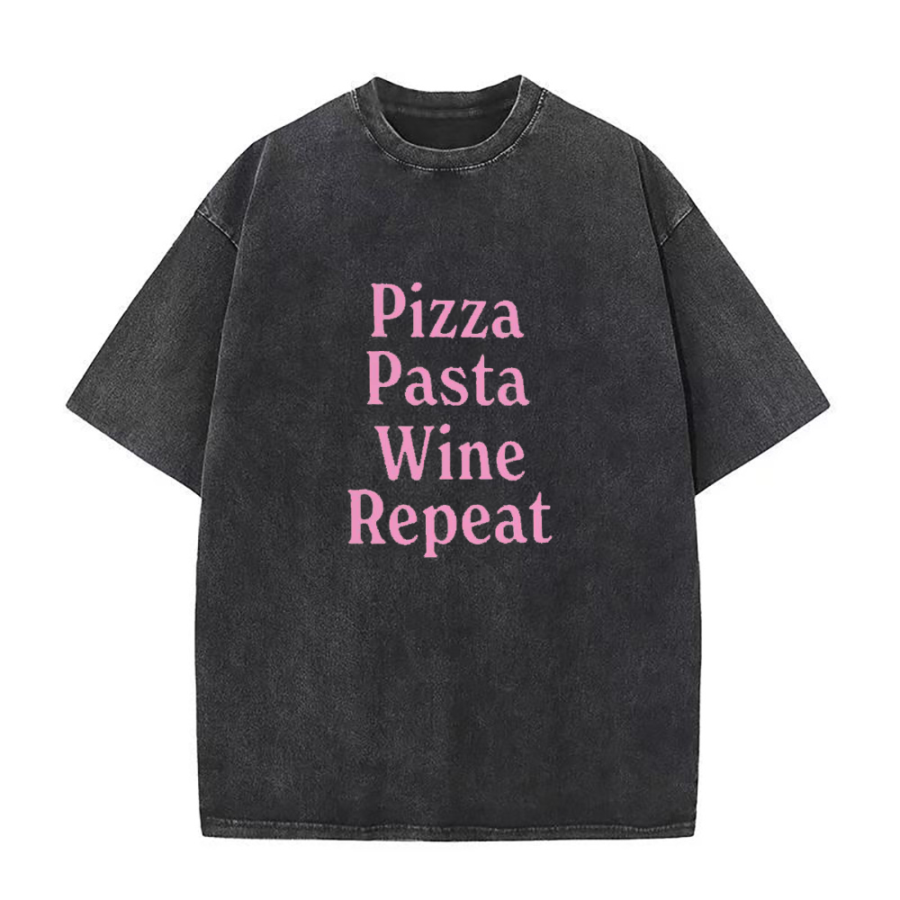 Pizza Pasta Wine Repea Unisex Tee
