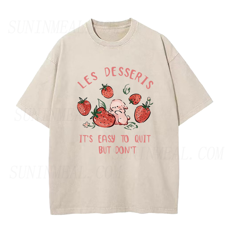 Les Desserts Don't Quit Unisex Tee