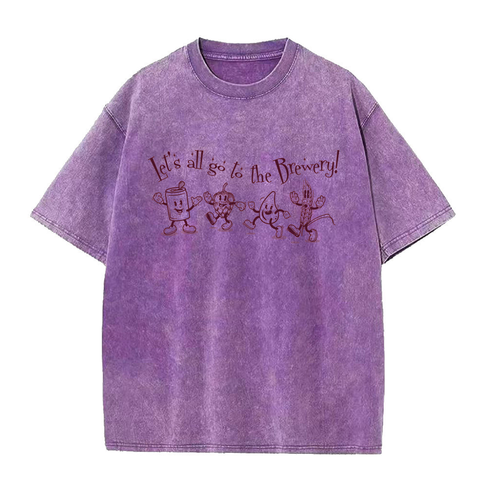 Let's all go to the Brewery Unisex Tee