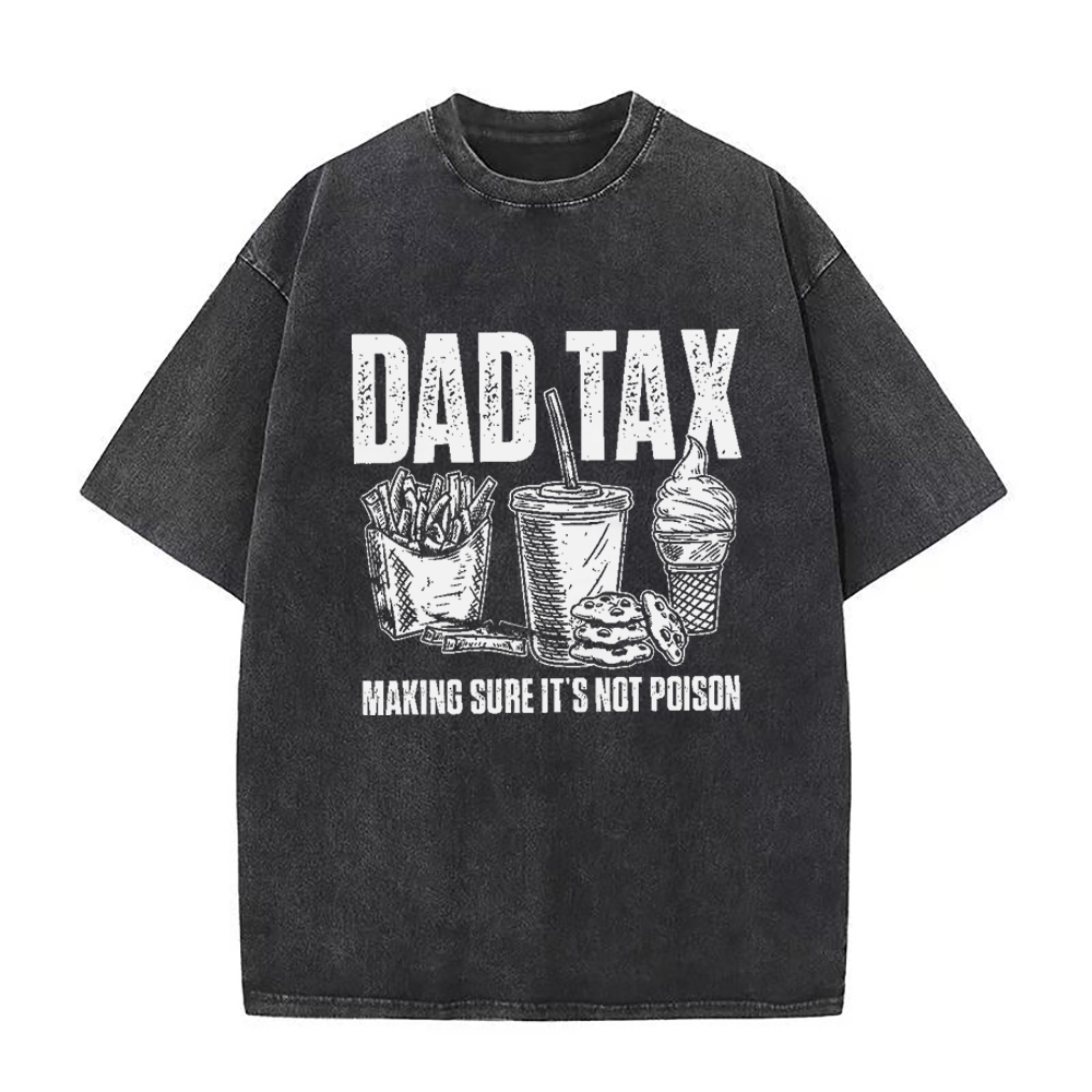 Dad Tax Unisex Tee