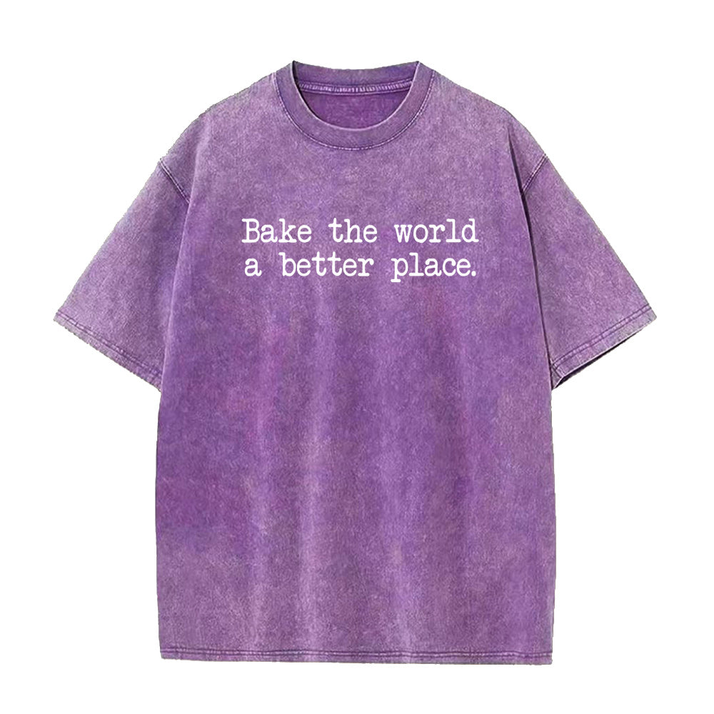 bake the world a better place Unisex Tee