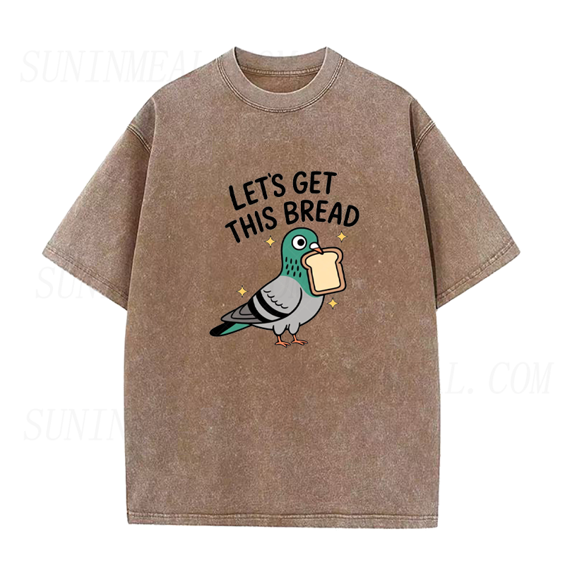 Let’s Get This Bread Unisex Tee