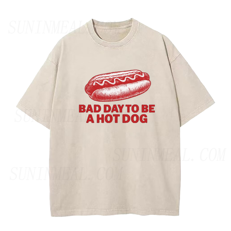 It's A Bad Day To Be A Hotdog Unisex Tee