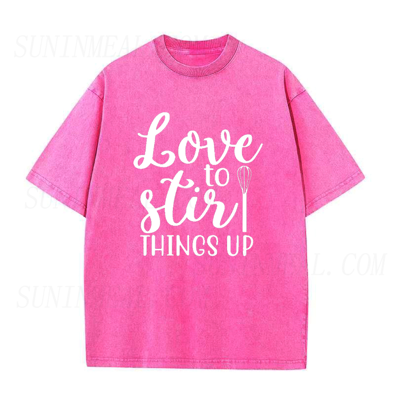 Love To Stir Things Up Unisex Tee