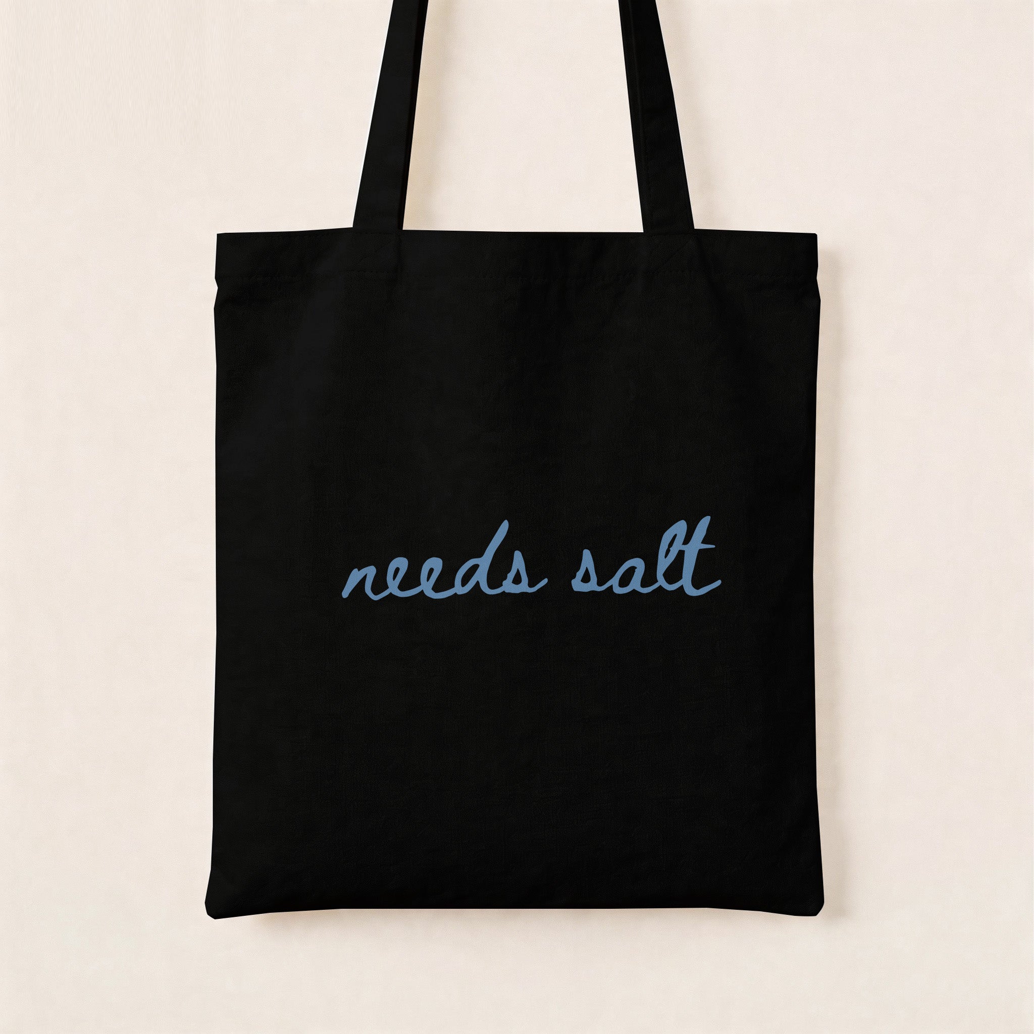 Needs Salt Canvas Tote Bag