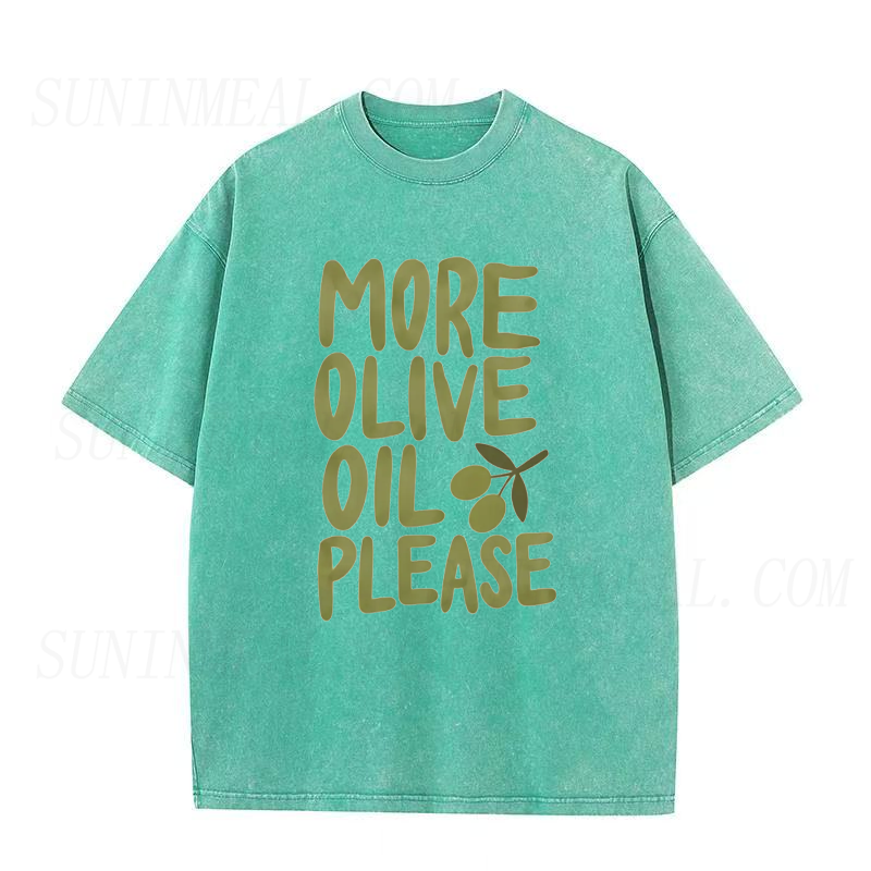 More Olive Oil Please Unisex Tee