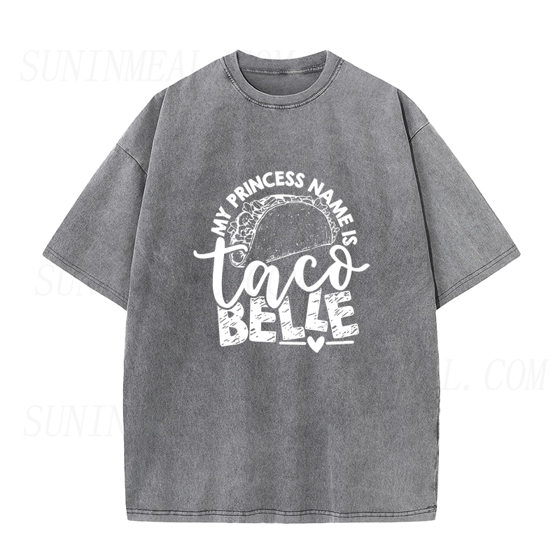 My Princess Name Is Taco Belle Unisex Tee
