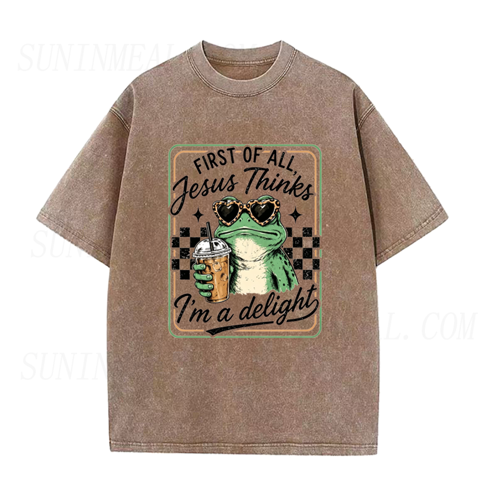 First of All Jesus Thinks I’m A Delight Frog Unisex Tee