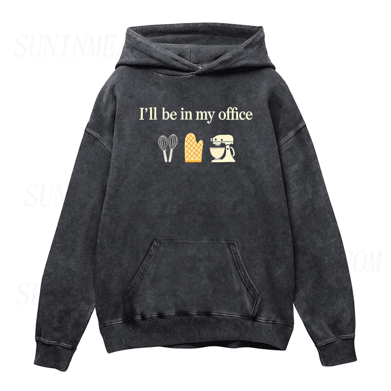 I'll Be in My Office Baker Unisex Hoodie