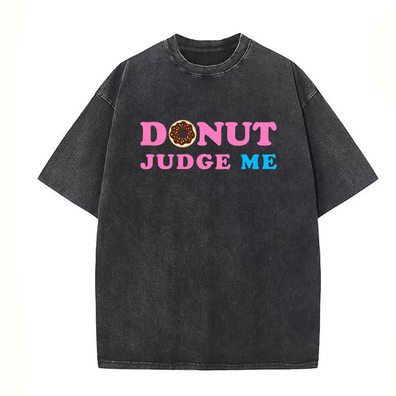 donut judge me Unisex Tee