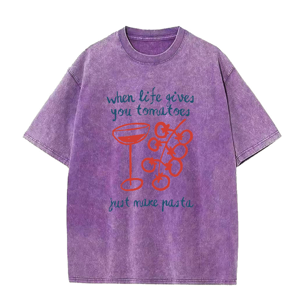 When Life Gives You Tomatoes Just Make Pasta Unisex Tee