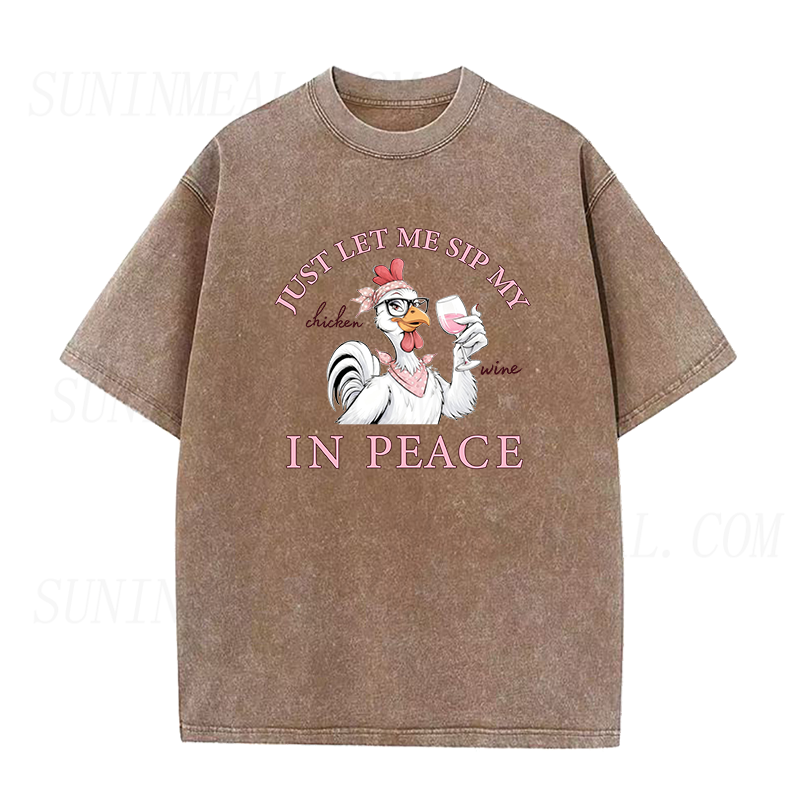 just let me sip my chicken wine in peace Unisex Tee