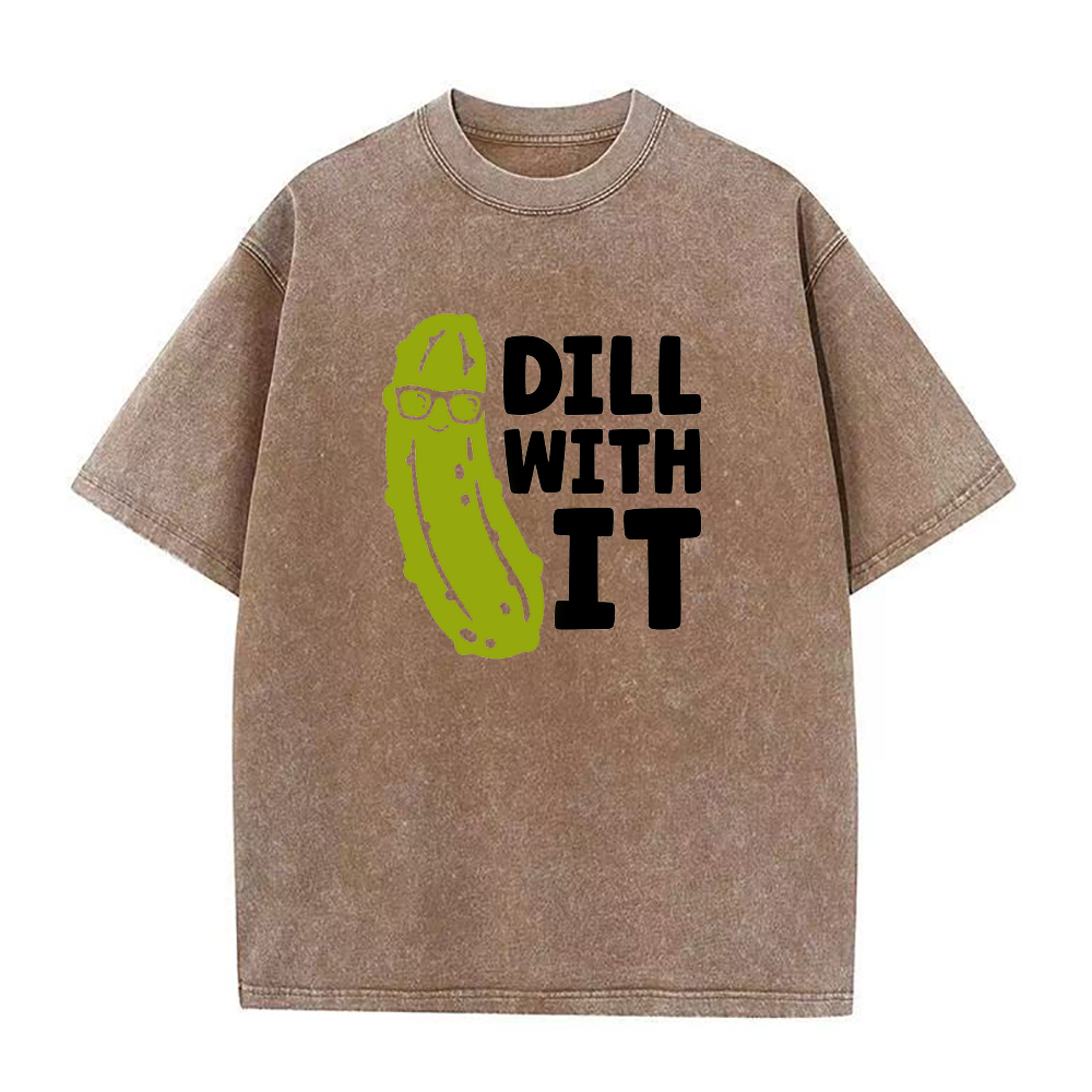 dill with it Unisex Tee