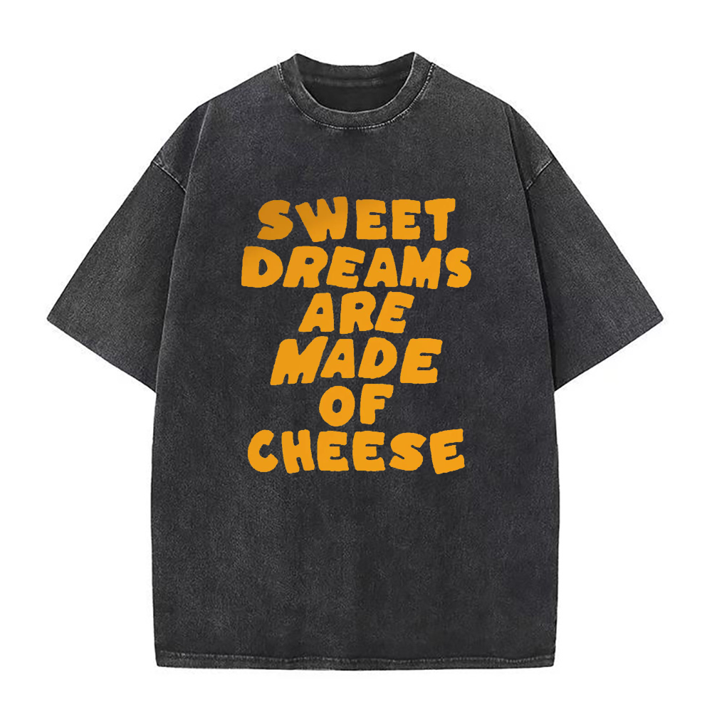 スウィート・ドリームス・アー・メイド・オブ・チーズ ユニセックスTシャツ