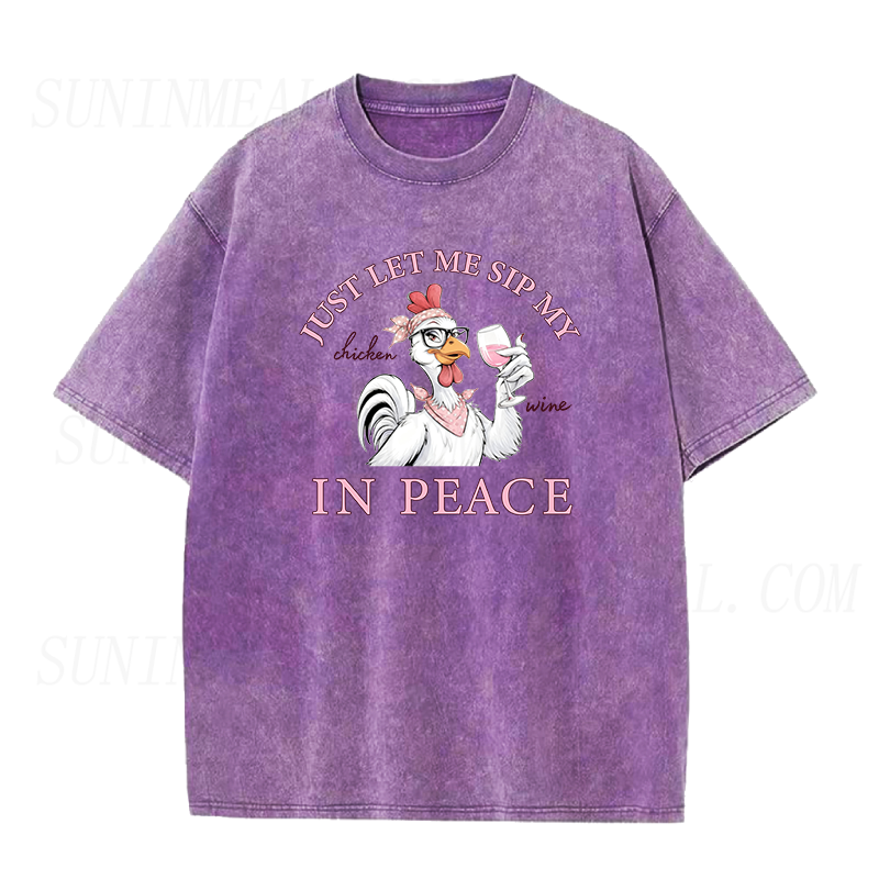 just let me sip my chicken wine in peace Unisex Tee