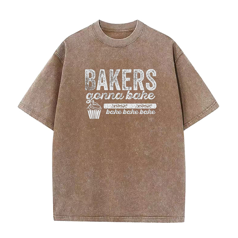 Bakers Gonna Bake Unisex Tee