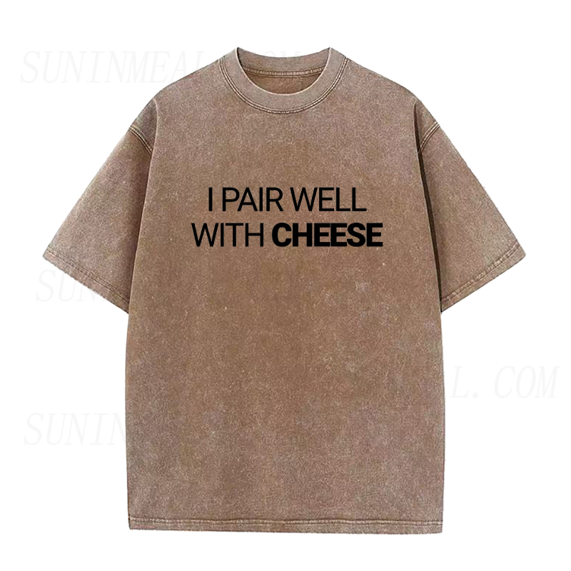 I Pair Well With Cheese Unisex Tee