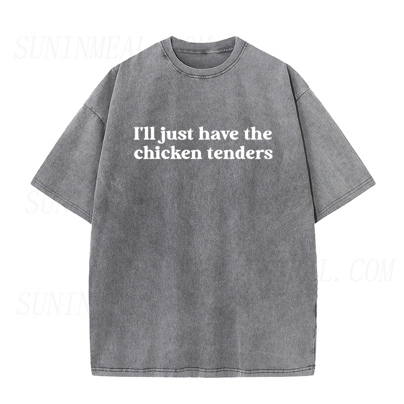 I'll Just Have The Chicken Tenders Unisex Tee