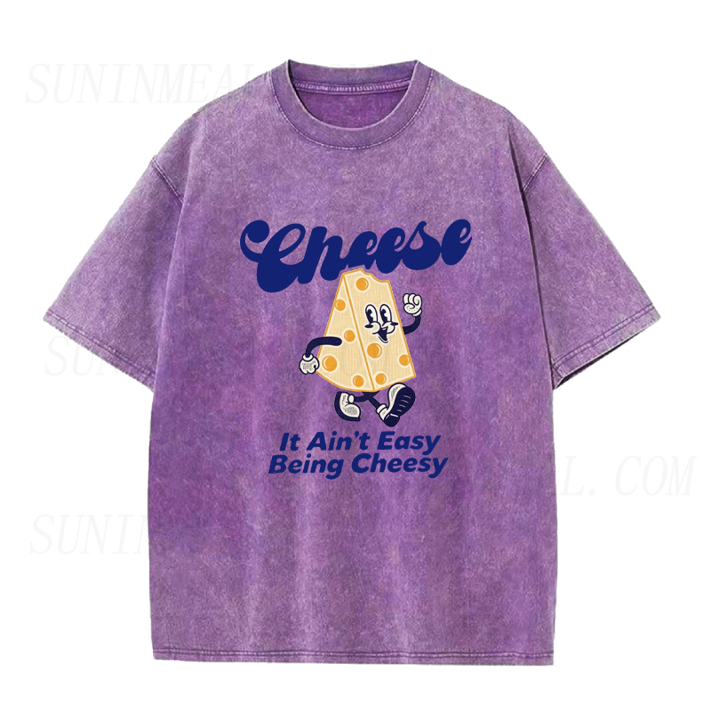 It Ain't Easy Being Cheesy Unisex Tee
