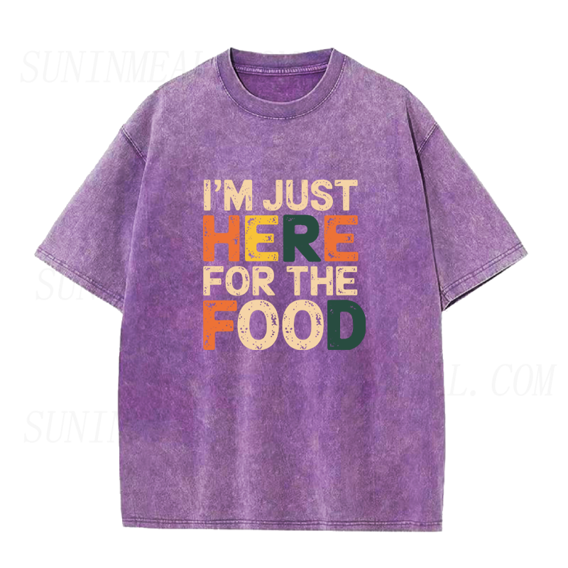 I'm Just Here For The Food Unisex Tee
