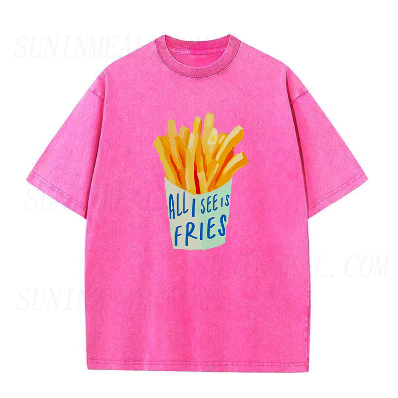all I see is Fries Unisex Tee