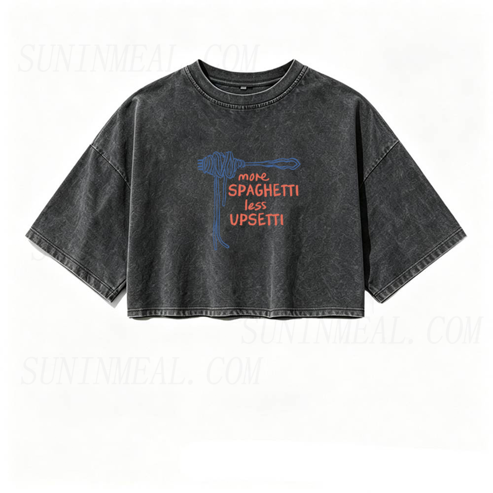 More Spaghetti Less Upsetti Oversized Crop Tee