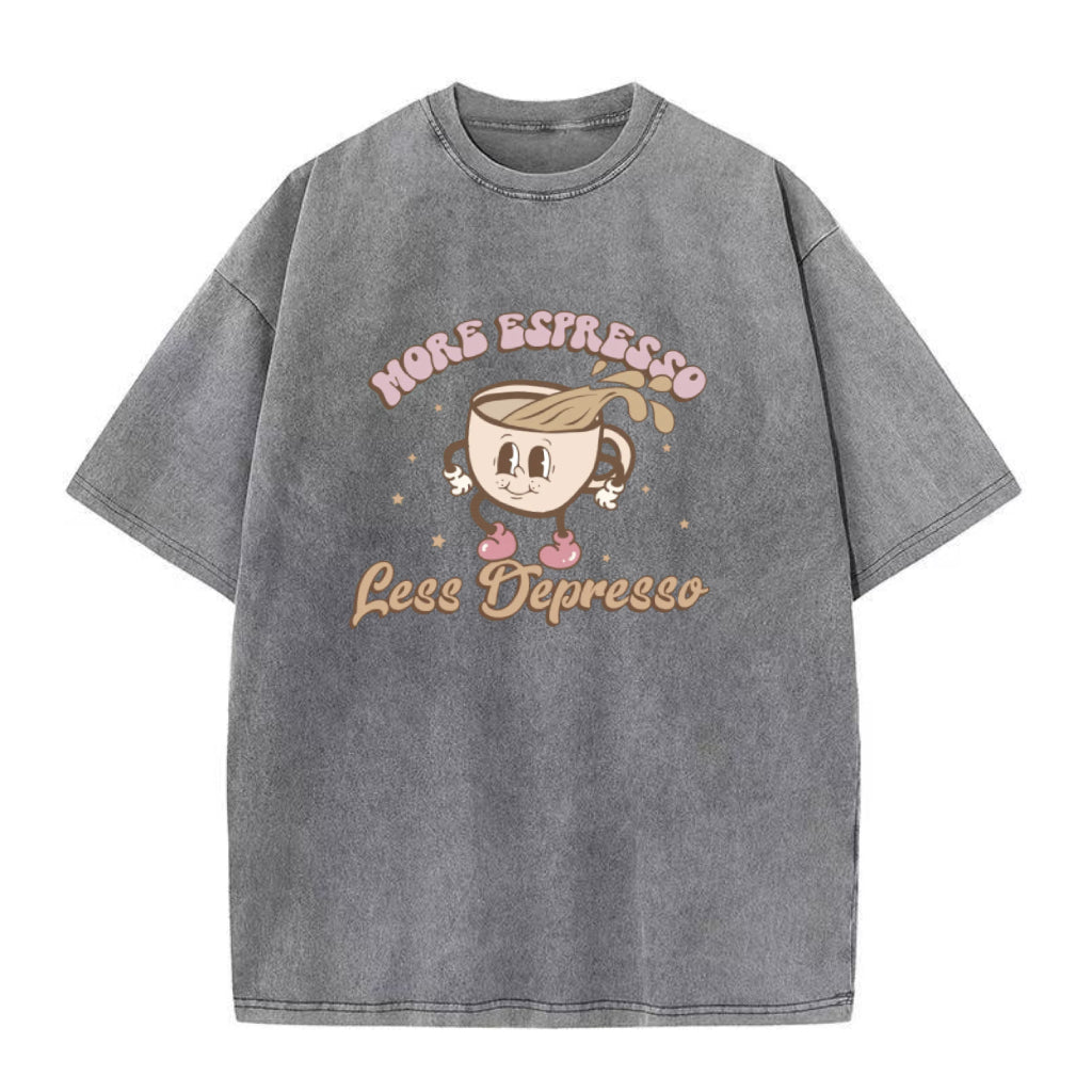 More Espresso Less Depresso Unisex Tee