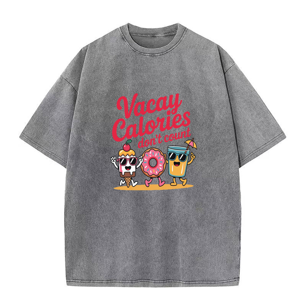 Vacay Calories Don’t Count Unisex Tee