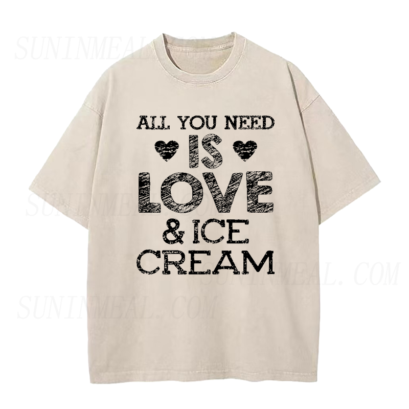 All You Need Is LOVE and Ice Cream Tee