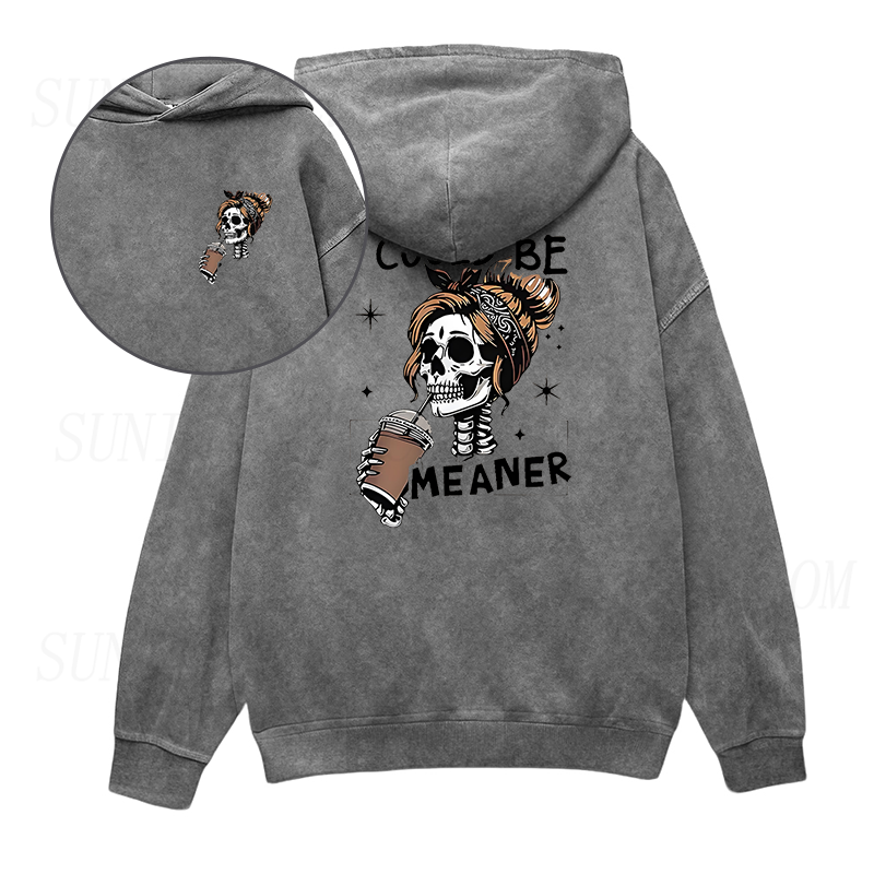 I Could Be Meaner Coffee Unisex Hoodie