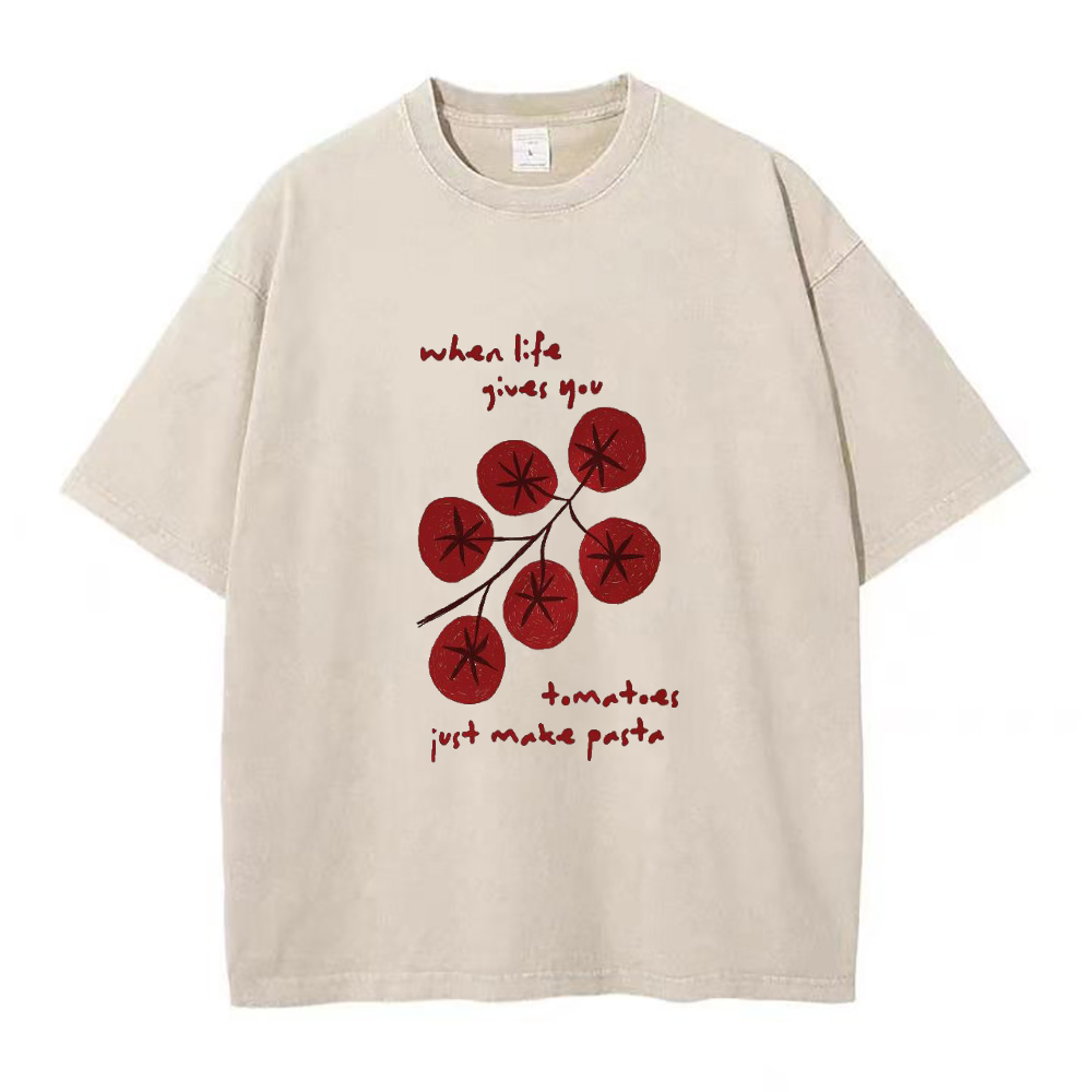 When Life Gives You Tomato Just Make Pasta Unisex Tee