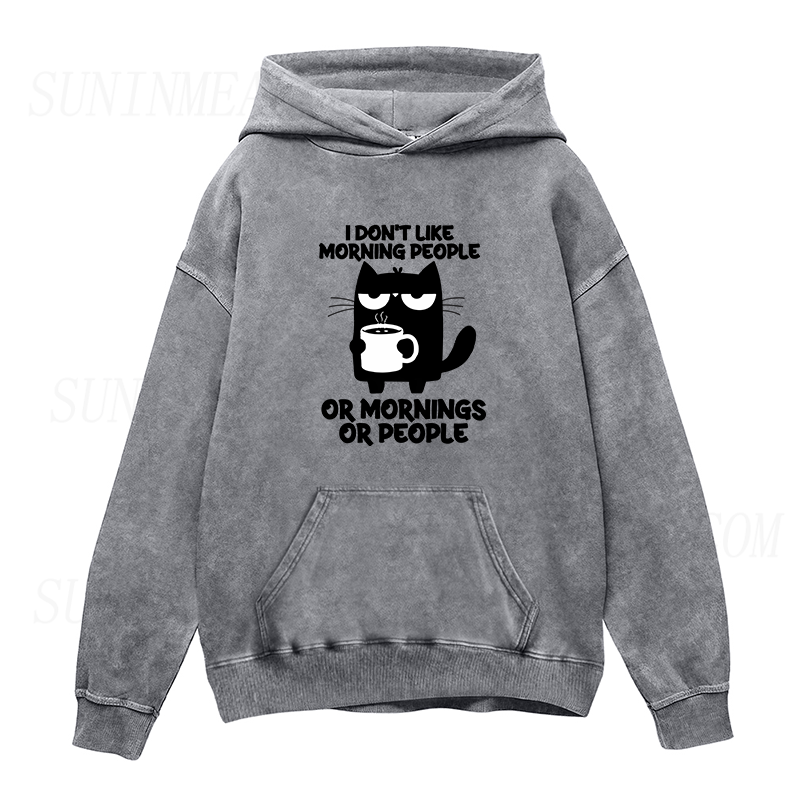 I Don't Like Morning People Or Mornings Or People Unisex Hoodie
