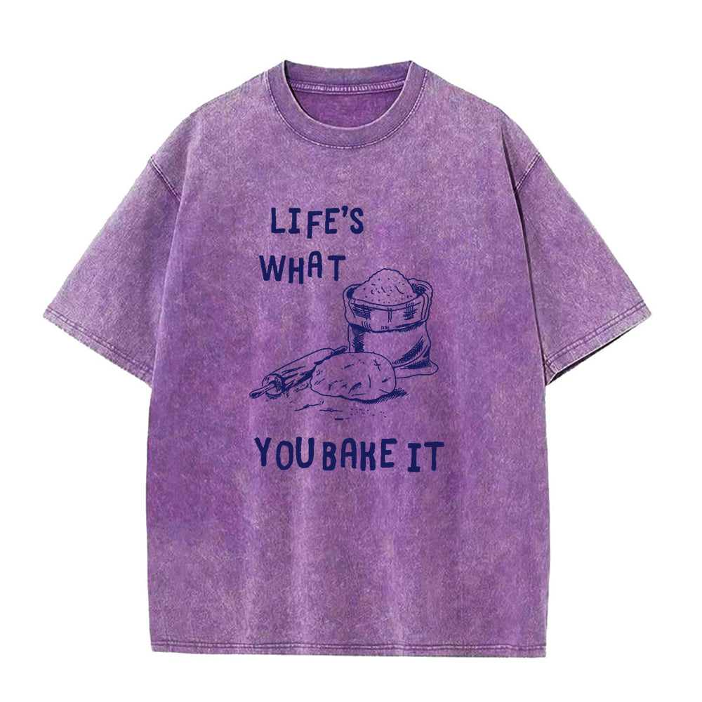 Life's what you bake it Unisex Tee