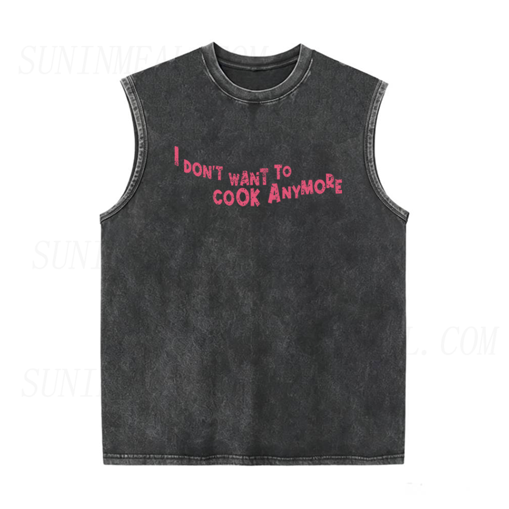 Don't Want To Cook Anymore Unisex Tank Top