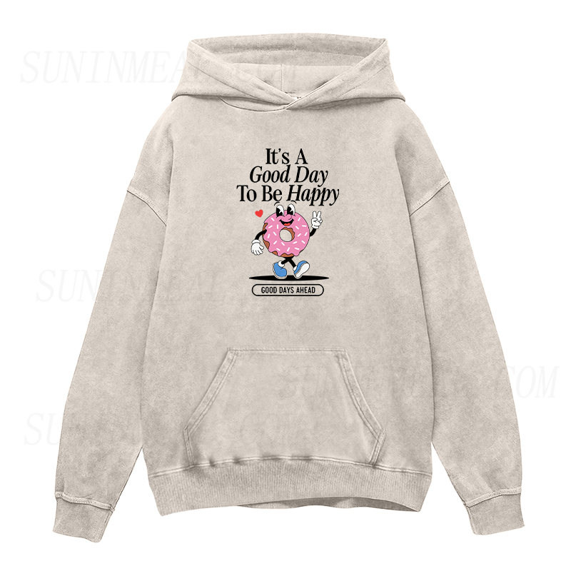 It’s A Good Day To Be Happy Donut Unisex Hoodie