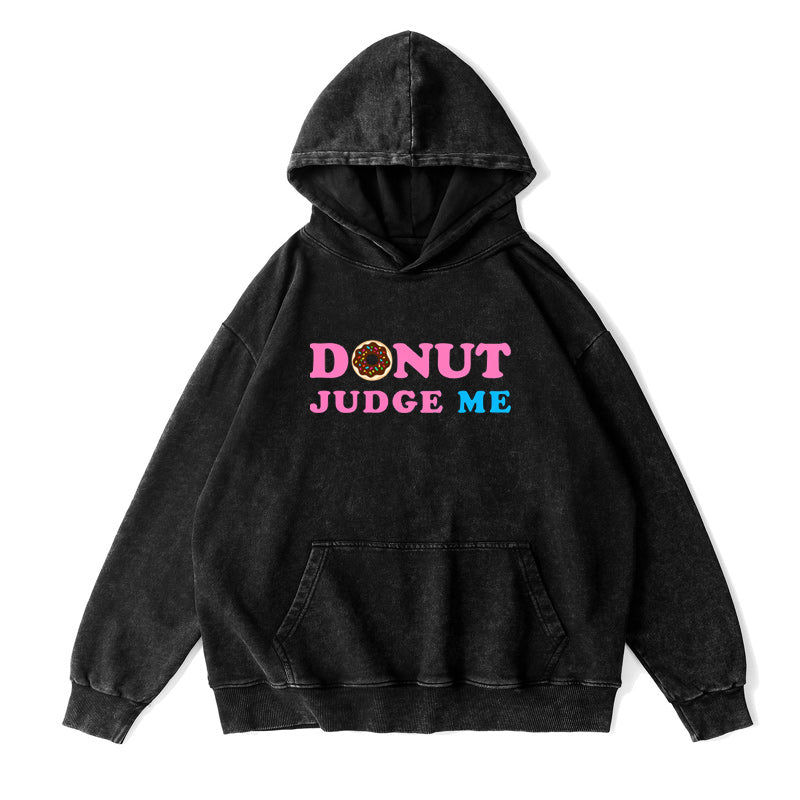 donut judge me Unisex Hoodie