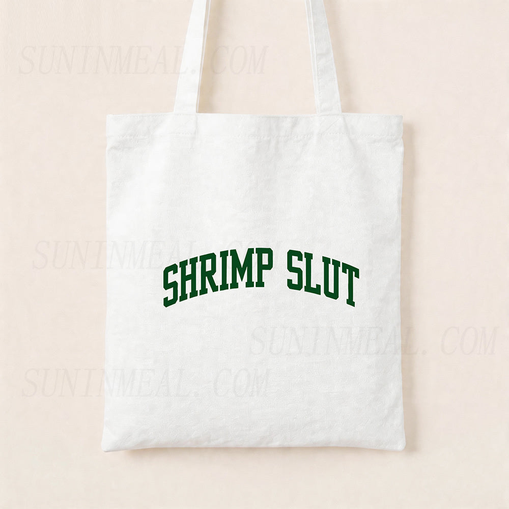 Shrimp Slut Canvas Tote Bag