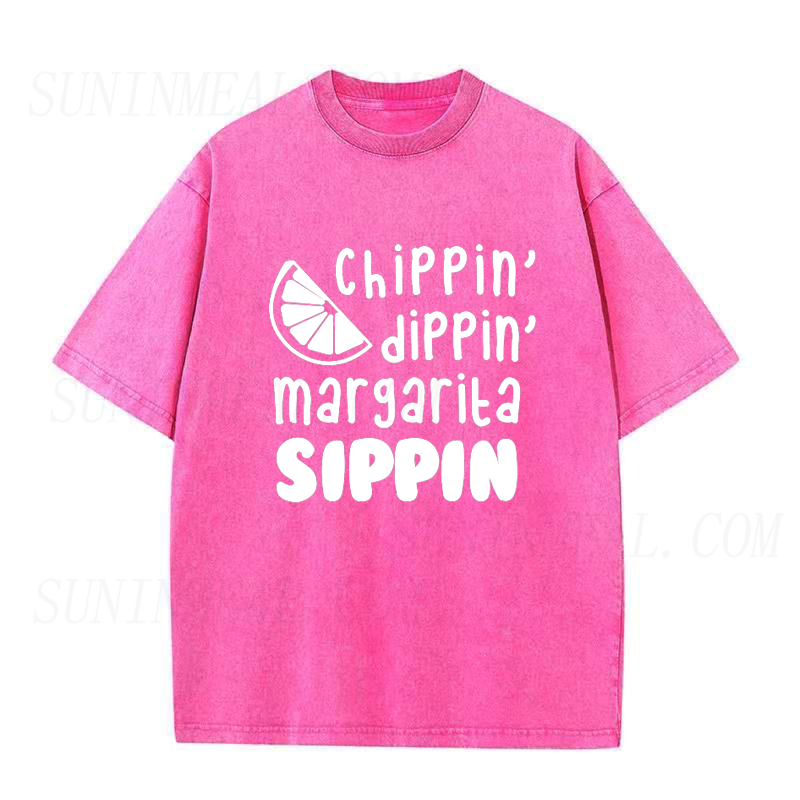 Chippin Dippin Margarita Sippin Unisex Tee