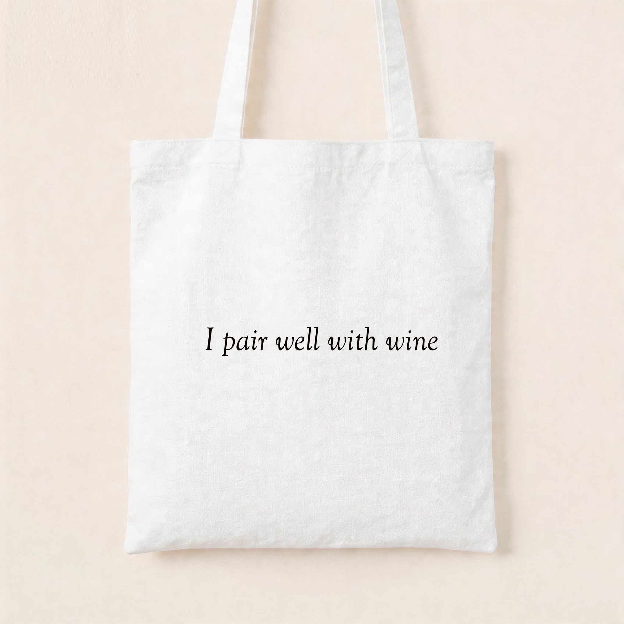 I Pair Well With Wine Tote Bag