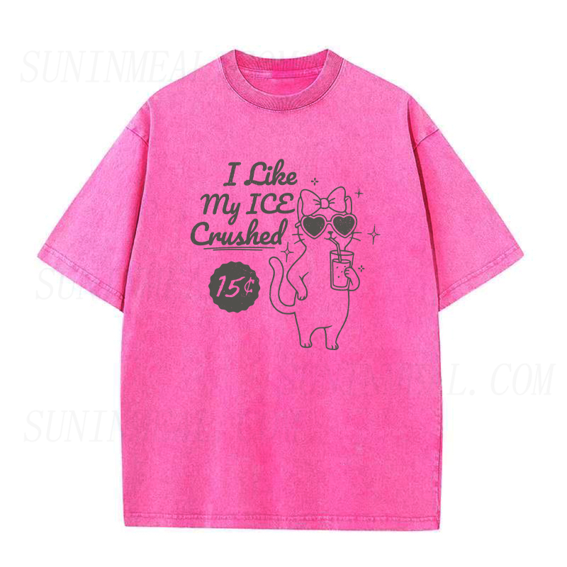I Like My ICE Crushed Unisex Tee