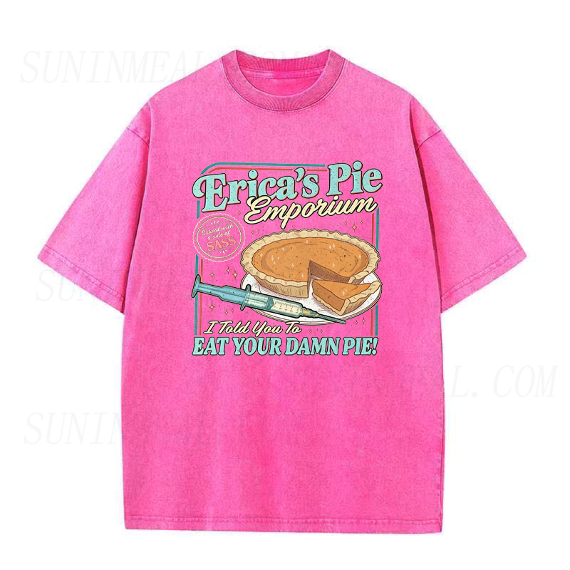Erica Eat Your Damn Pie Tee