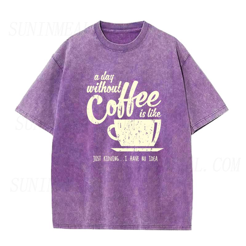 A Day Without Coffee Unisex Tee