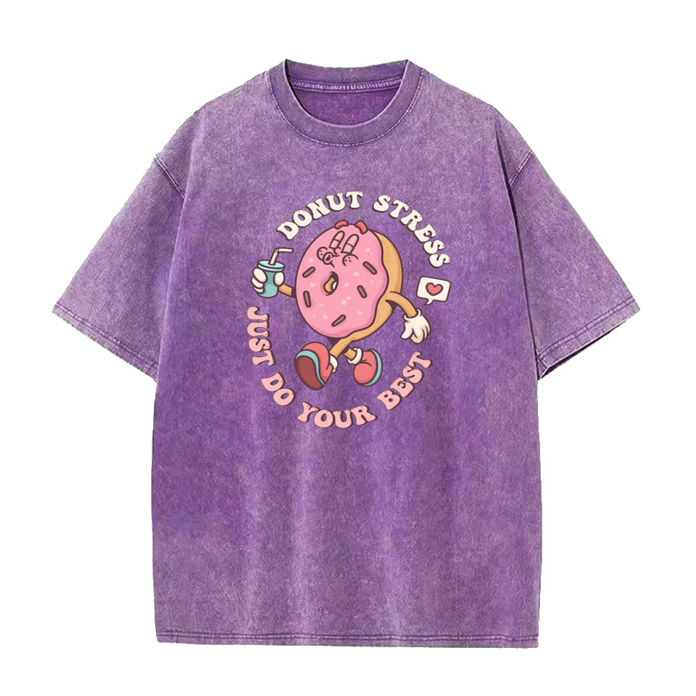 Donut Stress Just Do Your Best Unisex Tee