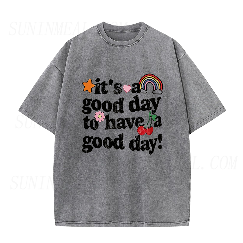 It's A Good Day Unisex Tee