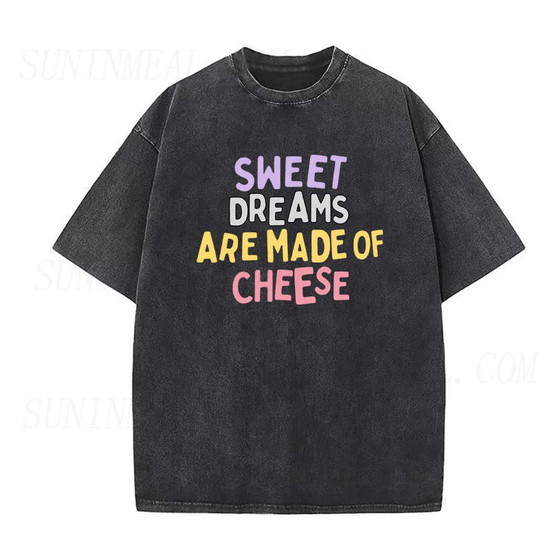 Sweet Dreams Are Made of Cheese Unisex Tee
