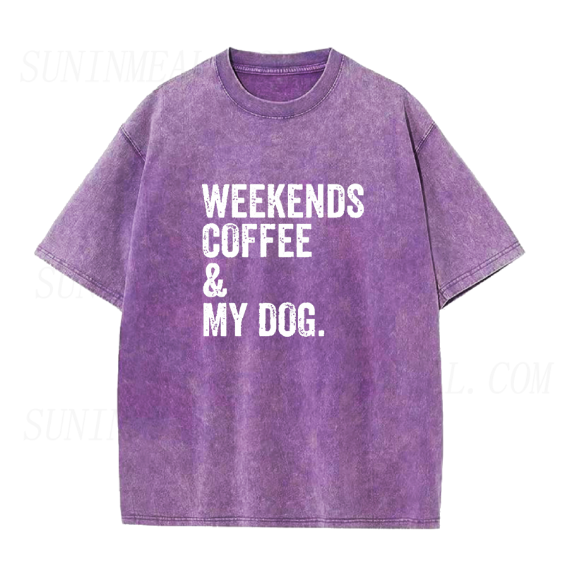 Weekends Coffee and My Dog Unisex Tee