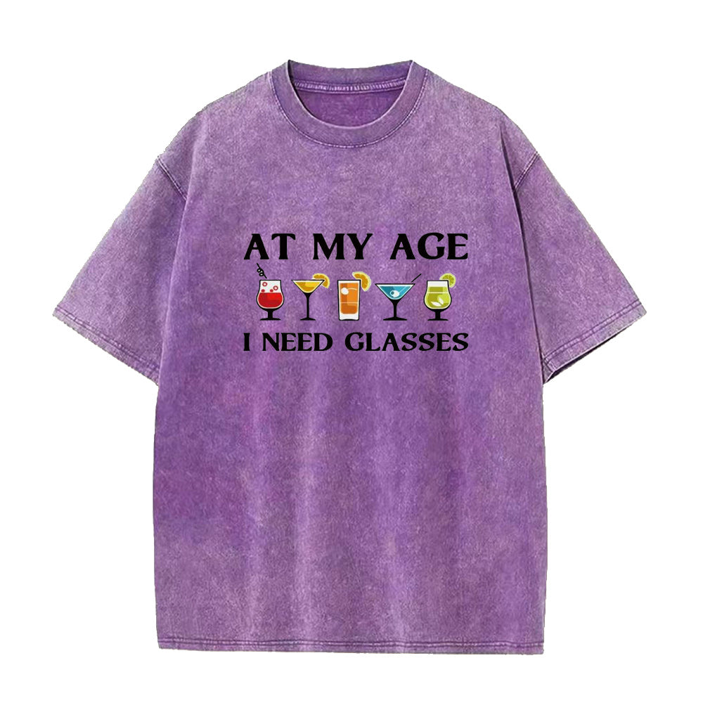 at my age I need glasses Unisex Tee