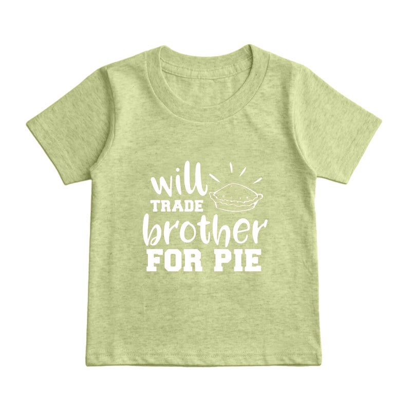 Will Trade Brother For Pie Kids T-Shirt