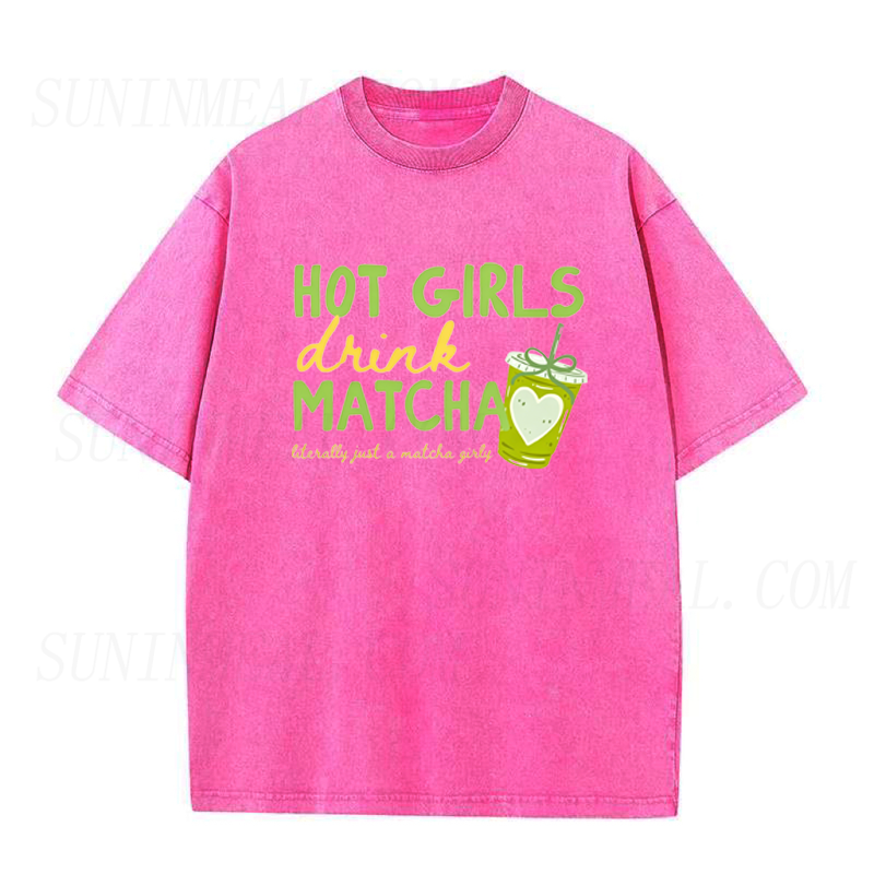 Hot Girls Drink Matcha Unisex Tee
