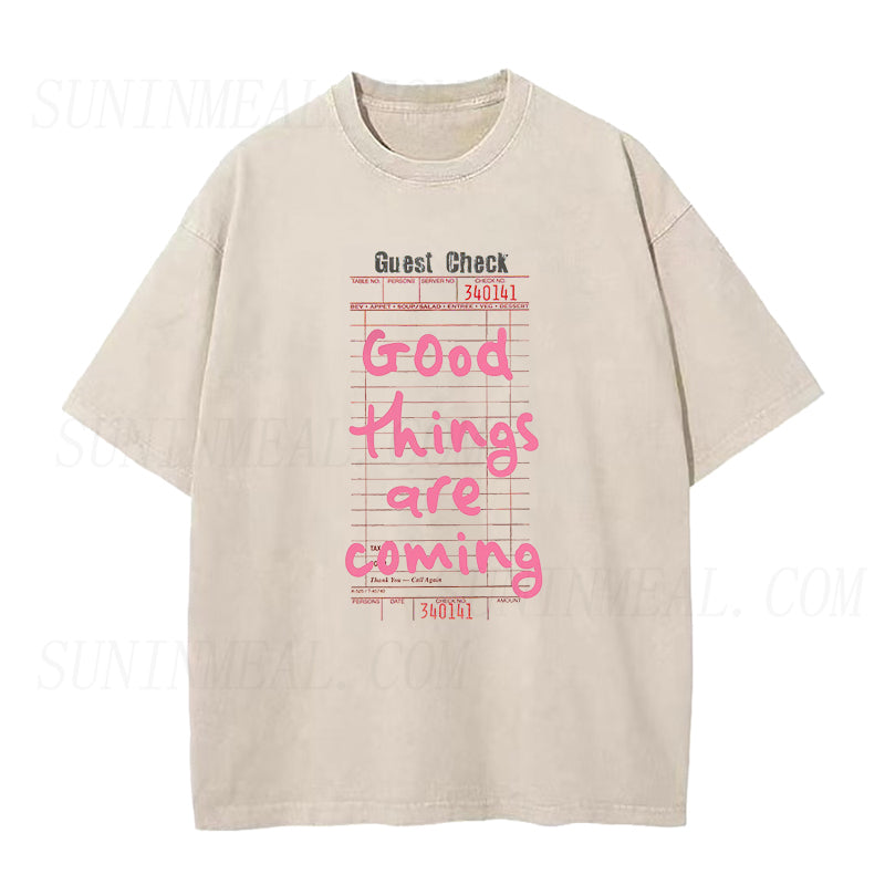 Good Things Are Coming Unisex Tee